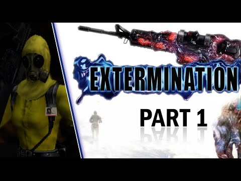 EXTERMINATION - Gameplay Walkthrough Part 1 -  [PS2] - [Fr]
