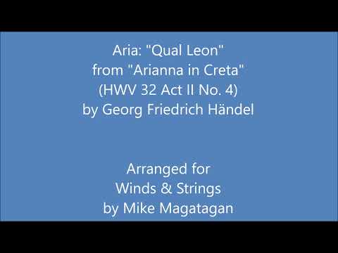Aria: "Qual Leon" from "Arianna in Creta" (HWV 32 Act II No. 4) for Winds & Strings