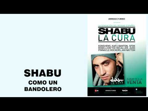 01. SHABU - COMO UN BANDOLERO