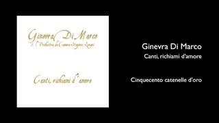 Musik-Video-Miniaturansicht zu Cinquecento catenelle d'oro Songtext von Ginevra Di Marco