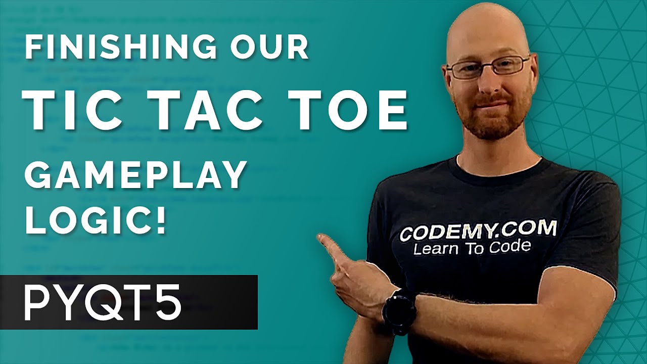 Tic Tac Toe Gameplay Logic - PyQt5 GUI Thursdays #32