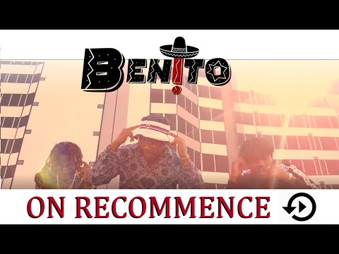 BENITO VII - On recommence (Clip)