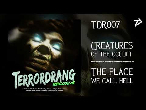TDR007: 01. Creatures of the Occult - The Place We Call Hell