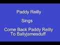 Come Back Paddy Reilly To Ballyjamesduff + OnScreen Lyrics ----- Paddy Reilly