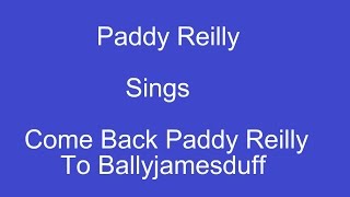 Come Back Paddy Reilly To Ballyjamesduff + OnScreen Lyrics ----- Paddy Reilly