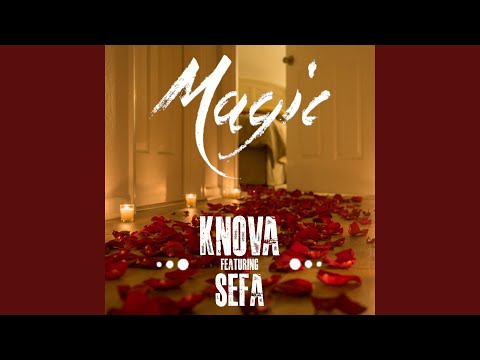 Magic (feat. Sefa M.)