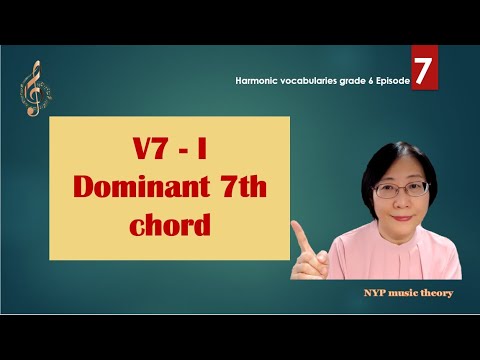 How to resolve a Dominant 7th chord to Tonic? Harmonic vocabularies grade 6 Episode 7 属七和弦到主和弦