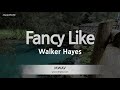 Walker Hayes-Fancy Like (Karaoke Version)