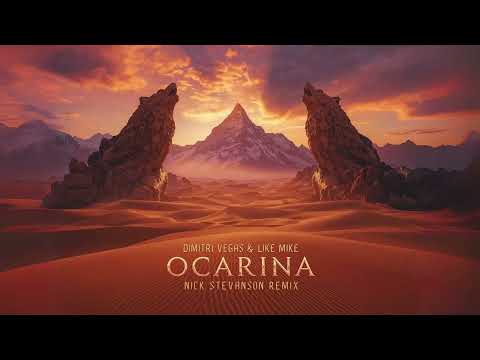 Dimitri Vegas & Like Mike - Ocarina (Nick Stevanson Remix)