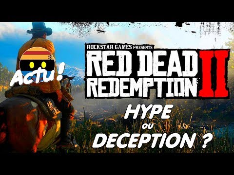 RED DEAD REDEMPTION 2 Trailer #2 !! HYPE ou DECEPTION ? Bib'ACTU #15