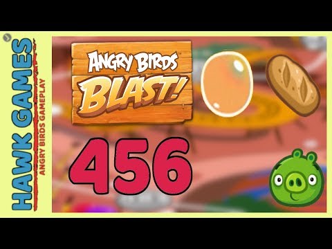 Angry Birds Blast Level 456 Extreme - 3 Stars Walkthrough, No Boosters