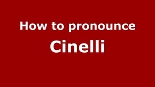 How to pronounce Cinelli