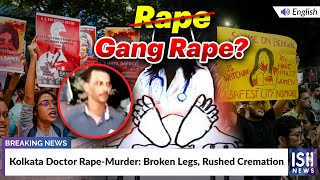 Kolkata Doctor Rape-Murder: Broken Legs, Rushed Cremation