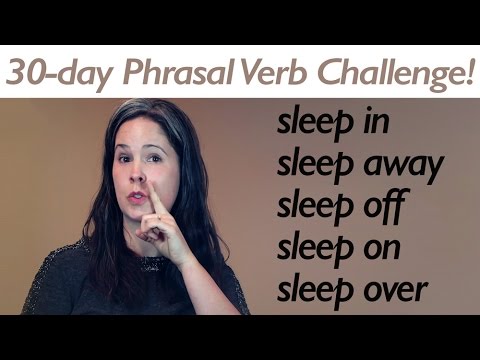 PHRASAL VERB SLEEP