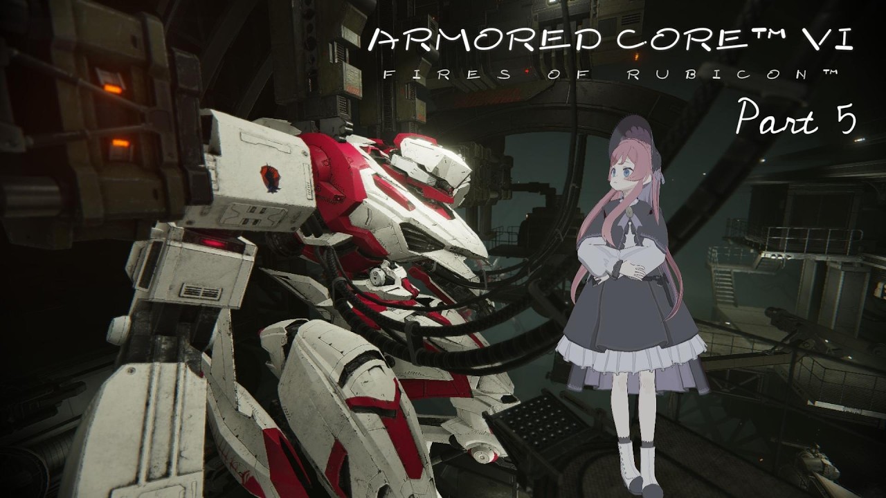 【ARMORED CORE VI #5】chap. 4＆5 さよなら惑星封鎖機構【美ヶ原みく】