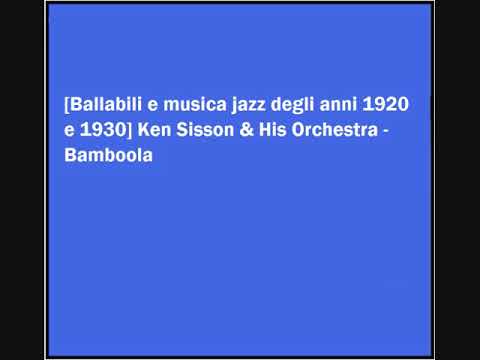 Ken Sisson & His Orchestra - Bamboola
