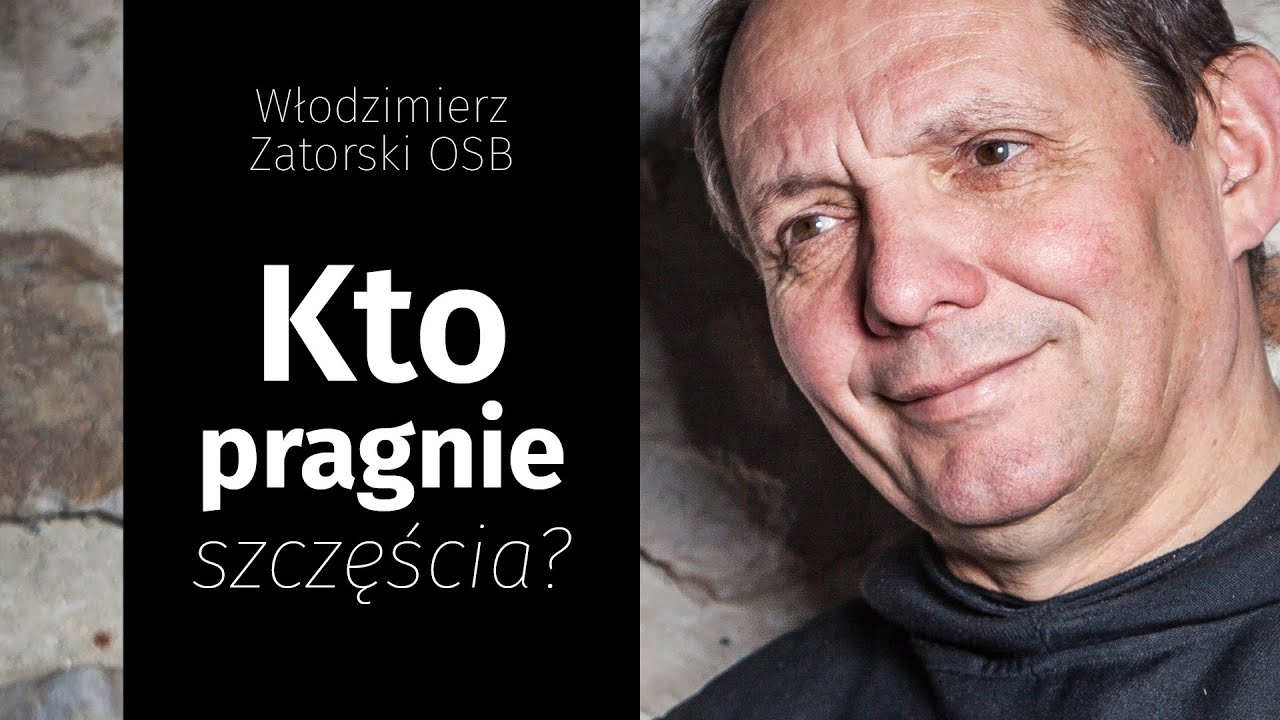 Kto pragnie szczęścia?