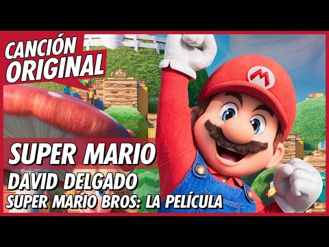 SUPER MARIO BROS: LA PELÍCULA 2023 Canción | Super Mario | Canción Original
