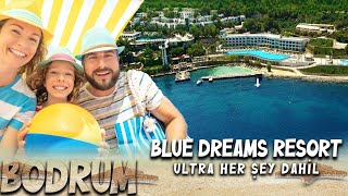 Blue Dreams Resort | Bodrum’un Doğa ve Manzara Oteli | Bodrum Ultra Her Şey Dahi