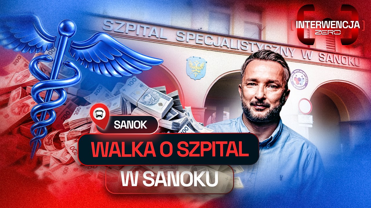 SZPITAL W SANOKU |  INTERWENCJA ZERO