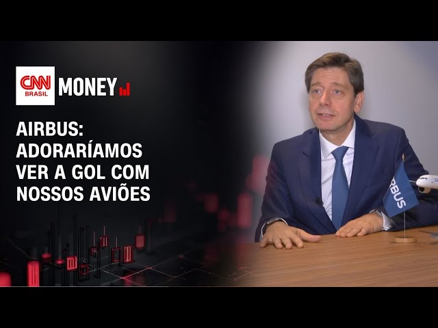 Airbus: Adoraríamos ver a Gol com nossos aviões | MONEY NEWS