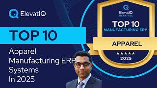 Top 10 Apparel Manufacturing ERP Systems In 2025 | Fashion Manufacturing ERP | Garment ERP