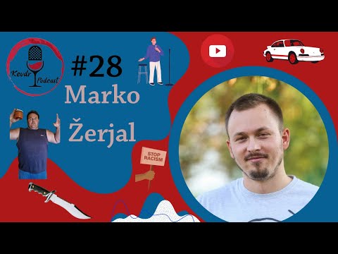 Kevdr podcast #28: Marko Žerjal: ‘’Če to režete , ne dovolim objavo!’’