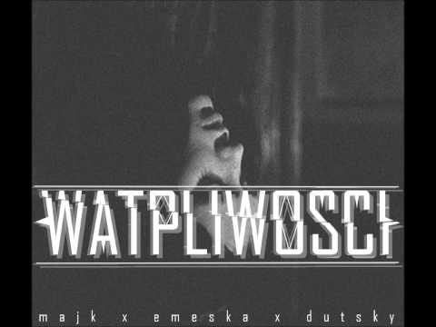 Majk x Emeska x Dutsky - Wątpliwości