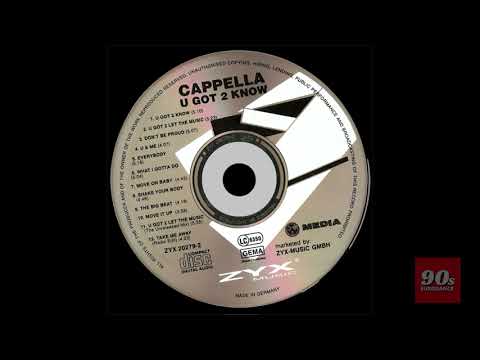 ♪ Cappella – U Got 2 Know - 1994 [Full album] - HQ (High Quality Audio)