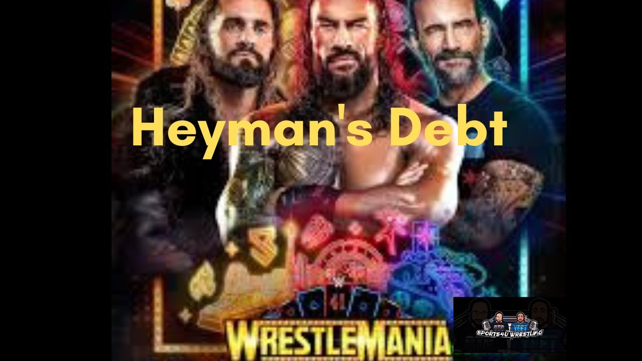 Sports4UWrestling #27 "Heyman's Debt" w/ Champ & BRF (Drell)