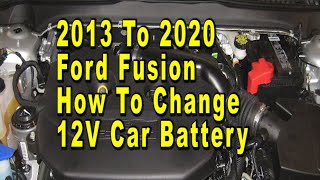 Ford Fusion How To Change 12V Car Battery 2013 To 2020 With Group Size & Part Numbers