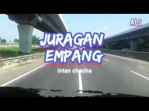 DJ kentrung ( juragan empang by intan chacha)