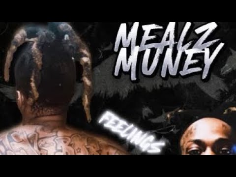 MEALZ MUNEY - FEELINGS