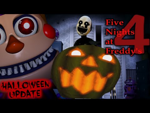 FIVE NIGHTS AT FREDDY'S 4 - HALLOWEEN UPDATE [FNAF4 Halloween DLC]