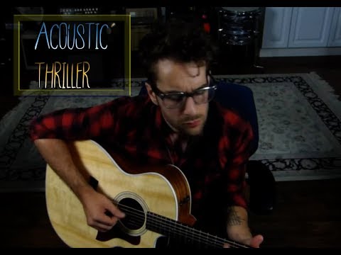 Michael Jackson - Thriller (Acoustic) (Will Champlin Cover)