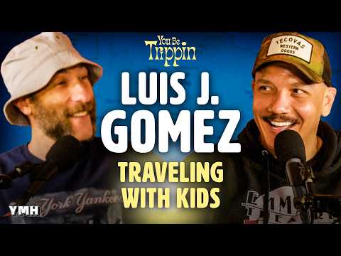 Traveling with Kids w/ Luis J Gomez | You Be Trippin' with Ari Shaffir