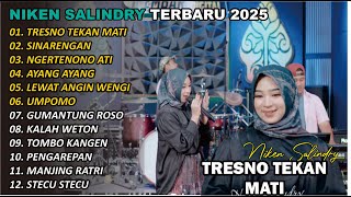 Download lagu TRESNO TEKAN MATI 🎵 | NIKEN SALINDRY | FULL ALBUM TERBARU VERSI CAMPURSARI VIRAL🎵 TRENDING 2025/2024 mp3