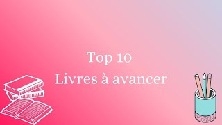 Top 10 livres à avancer - 2022