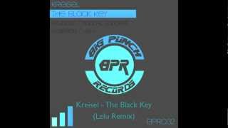 Kreisel - The Black Key (Lelu Remix) BIG PUNCH RECORDS