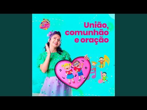 União, Comunhão e Oração