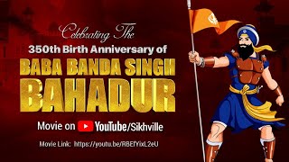 Baba Banda Singh Bahadur Ji - Life History in Full Movie