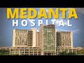 Medanta Hospital Gurugram World Class Healthcare In India