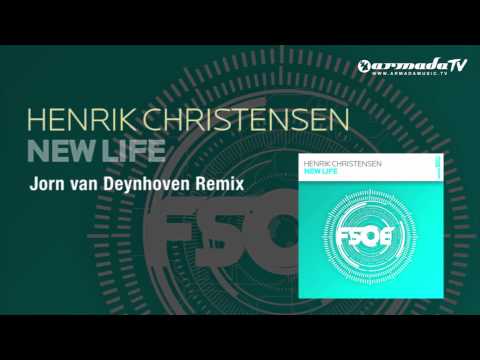 Henrik Christensen - New Life (Jorn van Deynhoven Remix)