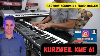 Video thumbnail for KURZWEIL KME-61 (FACTORY SOUNDS) by TIAGO MALLEN #kurzweil #tecladista #chords #brasil #piano by Tiago Mallen