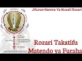 Rozari Takatifu Matendo Ya Furaha Jumatatu Na Jumamosi