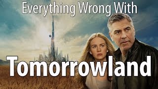 Everything Wrong With Tomorrowland In 18 Minutes O
