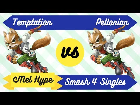 Mel Hype 3.6 - Smash 4 Singles - Temptation (Fox) vs Pellonian (Fox) - Losers Semis