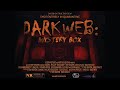 Dark Web: Mystery Box | Official Trailer 4.24.20