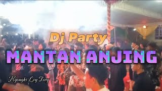 Download lagu Mantan Anjing Dj Party Terbaru 2024⭕⛔✅❎❌❌⛔ mp3