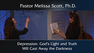 Psalm 42 and 43 Depression: God’s Light and Truth Will Cast Away the Darkness